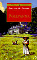 Pollyanna: Complete and Unabridged (Paperback)