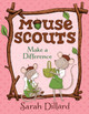 Mouse Scouts: Make a Difference (Paperback)