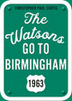 The Watsons Go to Birmingham--1963: 25th Anniversary Edition (Paperback)