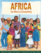 Africa Is Not a Country (Paperback)