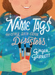 Name Tags and Other Sixth-Grade Disasters (Hardcover)