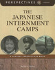 The Japanese Internment Camps (Paperback)