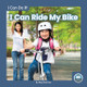 I Can Ride My Bike (Paperback)