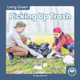 Picking Up Trash (Paperback)