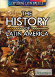 The History of Latin America (Library Binding)