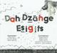 Dah Dzāhge Esigits: We Write Our Language (Paperback)