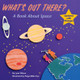 What's Out There?: A Book about Space (Paperback)