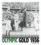 Olympic Gold 1936: How the Image of Jesse Owens Crushed Hitler's Evil Myth (Paperback)