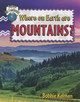 Where on Earth Are Mountains? (Library Binding)