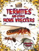 Termites and Other Home Wreckers (Hardcover)