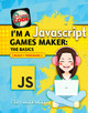 I'm a JavaScript Games Maker: The Basics (Library Binding)