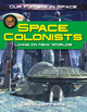 Space Colonists (Library Binding)
