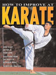 How to Improve at Karate (Paperback)