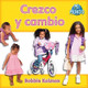 Crezco Y Cambio (I Am Growing and Changing) (Paperback)