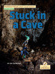 Stuck in a Cave (Paperback)