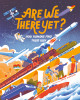 Are We There Yet?: How Humans Find Their Way (Hardcover)