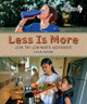 Less Is More: Join the Low-Waste Movement (Hardcover)
