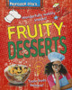Professor Cook's Fruity Desserts (Paperback)