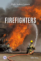 High-Stakes Careers: Firefighters (Hardcover)