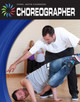 21st Century Skills Library: Choreographer (Library binding)