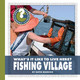 Community Connections: What's It Like to Live Here? Fishing Village (Paperback)