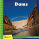 21st Century Junior Library: Dams (Library binding)