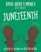 21st Century Skills Library: Juneteenth (Library binding)