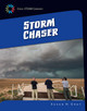21st Century Skills Library: Storm Chaser (Paperback)
