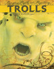 Magic, Myth, and Mystery: Trolls (Paperback)