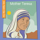 My Early Library: Mother Teresa (Library binding)