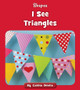 Shapes: I See Triangles (Paperback)