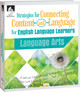 Strategies for Connecting Content and Language for ELLs in Language Arts,