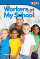 Workers at My School,  (Paperback)