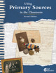 Using Primary Sources in the Classroom,  (Paperback)