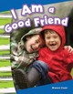 I Am a Good Friend,  (Paperback)