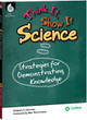 Think It, Show It Science, Strategies for Demonstrating Knowledge (Paperback)