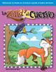 zorra y el cuervo,  (Paperback)