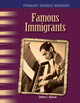 Famous Immigrants,  (Paperback)