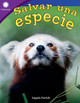 Salvar una especie,  (Paperback)