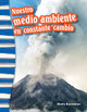 Nuestro medio ambiente en constante cambio,  (Paperback)