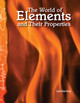 World of Elements and Their Properties,  (Paperback)