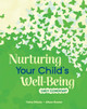 Nurturing Your Child's Well-Being, Early Elementary (Paperback)