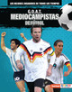 G.O.A.T. Mediocampistas de fútbol (G.O.A.T. Soccer Midfielders) (Library Binding)