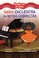 Imani encuentra las notas correctas (Imani Finds the Right Notes) (Paperback)