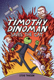 Timothy Dinoman Saves the Cat: Book 1 (Library Binding)