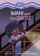 Imani and the Ghost (Library Binding)