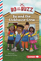 Bo and the Clubhouse Crew (Paperback)