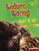Enduro Racing: Rev It Up! (Library Binding)