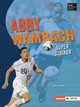 Abby Wambach: Super Striker (Paperback)