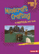 Minecraft Crafting: An Unofficial Kids' Guide (Paperback)